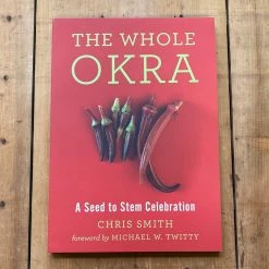 Ingram The Whole Okra: A Seed To Stem Celebration - Chris Smith Fermentation